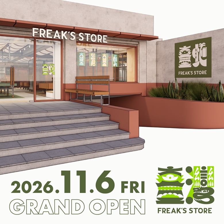 FREAK'S STORE TAIWAN 2026 年 11 月 6 日盛大開幕