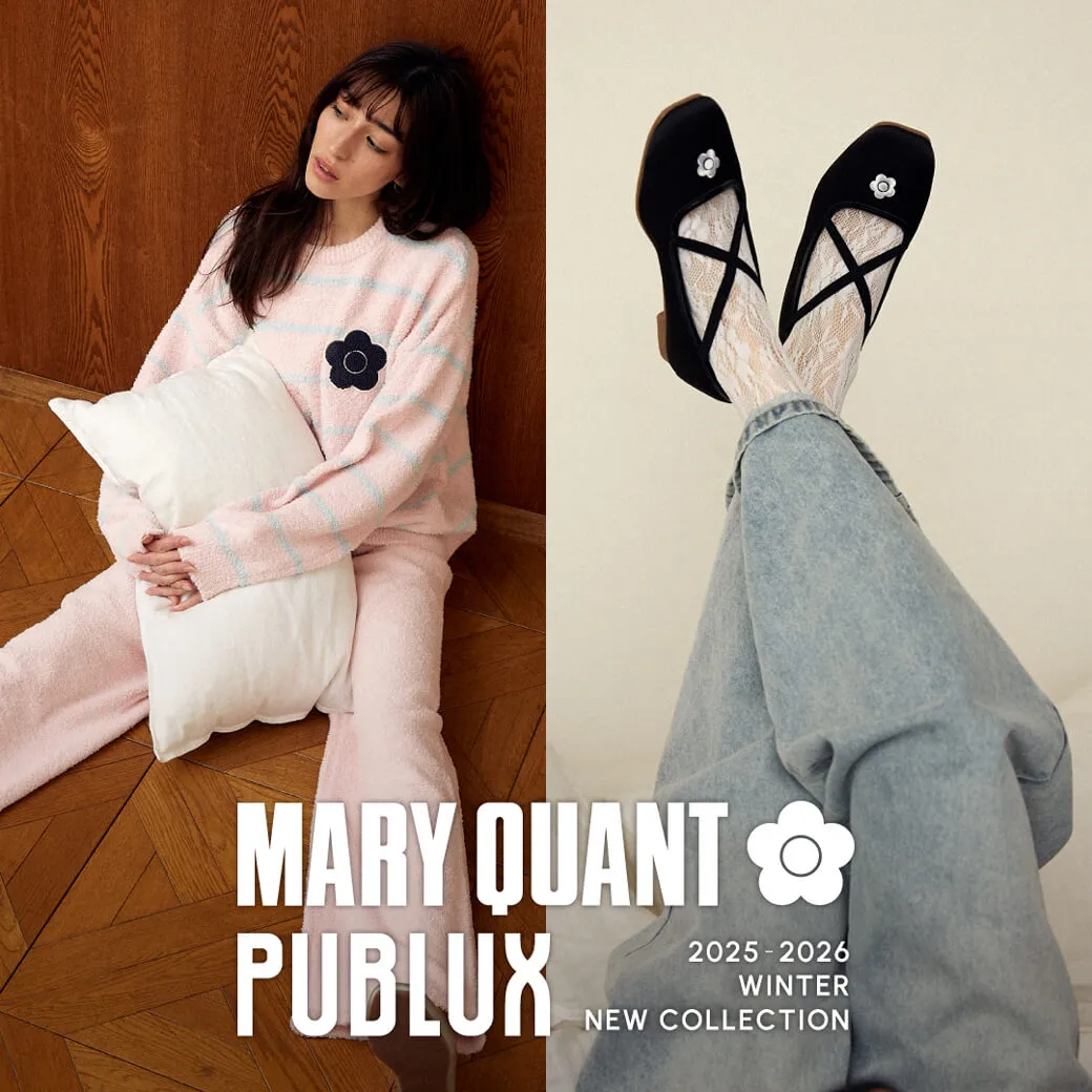 MARY QUANT×PUBLUX 2025-2026 WINTER NEW COLLECTION｜Daytona Park