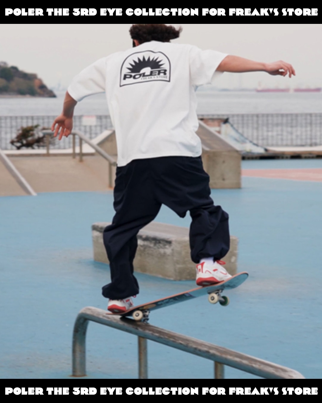 POLER THE 3RD EYE COLLECTION for FREAK'S STORE｜Daytona Park