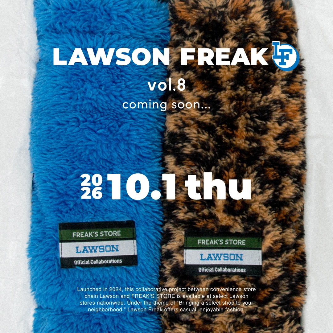 ローソン×FREAK'S STOREの大人気企画「LAWSON FREAK」から第8弾が登場